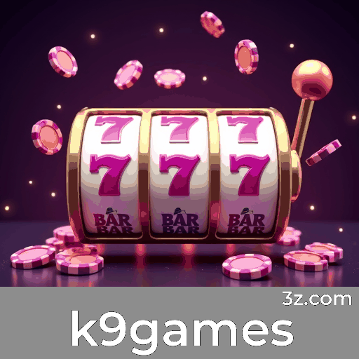 Equipe de Elite em Casino Internacional, Exclusividade k9games